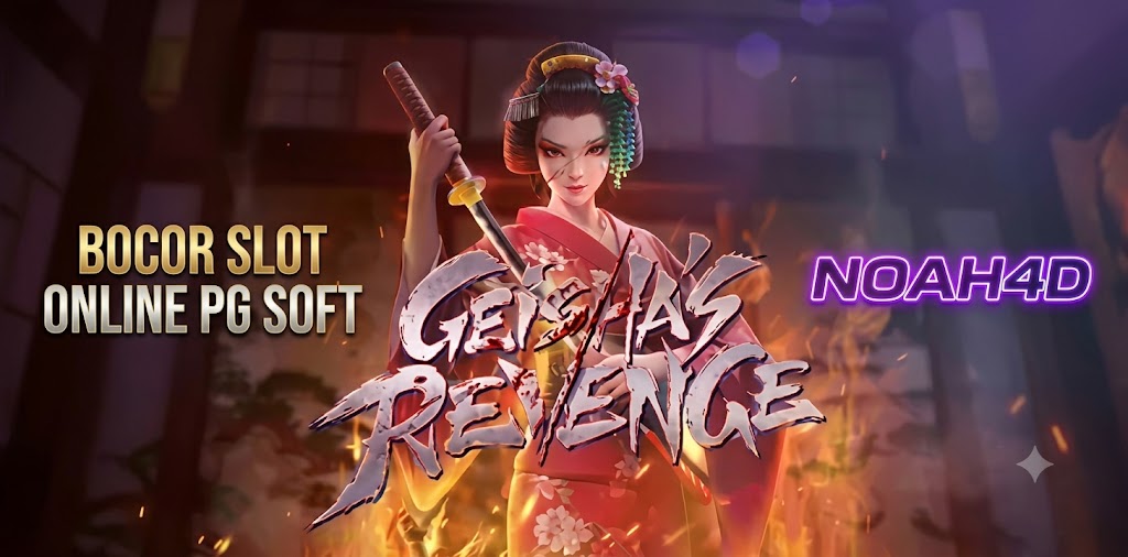PG Soft Geisha's Revenge | Slot Online Noah4D
